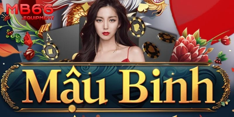 Mậu binh: Cuộc đấu trí cân não mà cược thủ săn đón